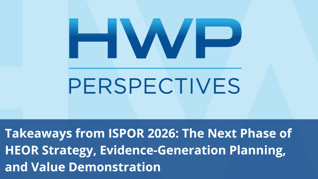 ISPOR 2026 HEOR strategy evidence generation value demonstration takeaways